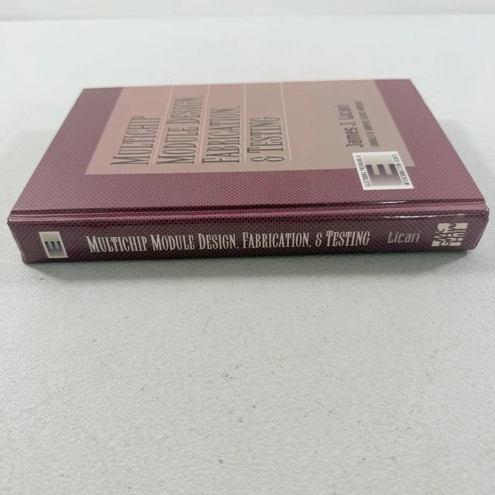 MULTICHIP MODULE DESIGN, FABRICATION, AND TESTING By James J. Licari - Hardcover